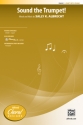 Albrecht, Sally K. Sound The Trumpet! 2 Pt  Mixed voices