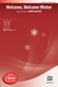 Welcome Welcome Winter SATB  Mixed voices
