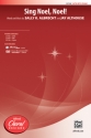 Althouse, Jay & Albrecht, Sall Sing Noel Noel! SATB  Mixed voices