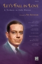 Porter, Cole arr Althouse Lets Fall In Love SSA  Unison, upper, equal voices