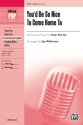 Althouse, Jay (arranger) Youd Be So Nice Come Home To SATB  Mixed voices