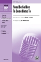 Althouse, Jay (arranger) Youd Be So Nice Come Home To SSA  Unison, upper, equal voices