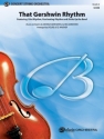 That Gershwin Rhythm (Medley) for string orchestra score and parts (8-8-5-5-5)