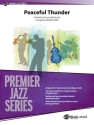 Stone, George (arranger) Peaceful Thunder (jazz ensemble)  Jazz band