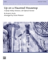 Watson, Scott (arranger) Up On Haunted Housetop (concert band)  Symphonic wind band