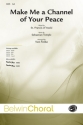 Fettke, Tom (arranger) Make Me A Channel... 2 PT  Mixed voices