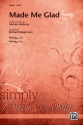 Kingsmore, Richard (arranger) Made Me Glad SATB  Mixed voices