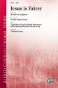 Grassi, Thomas (arranger) Jesus Is Fairer SATB  Mixed voices