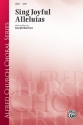 Barlowe, Joseph Sing Joyful Alleluias SATB  Mixed voices