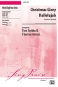 Fettke, T & Grassi, T Christmas Glory Hallelujah SATB  Mixed voices