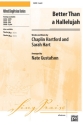 Gustafson, Nate (arranger) Better Than A Hallelujah 2 PT  Mixed voices