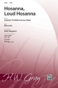 Sheppard, Mark (arranger) Hosanna Loud Hosanna SATB  Mixed voices