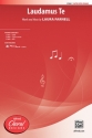 Farnell, Laura Laudamus Te SATB  Mixed voices