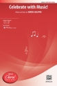 Celebrate With Music SATB  Mixed voices