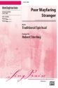 Sterling, Robert Poor Wayfaring Stranger SATB  Mixed voices