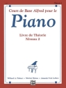 Cours de base Alfred pour le piano - livre de thorie vol.2 (frz)
