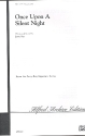 Once upon a silent Night for mixed chorus and piano score,  archive copy
