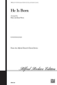Perry, Dave & Perry, Jean He is Born (SATB opt Flute/Handbells)  Mixed voices