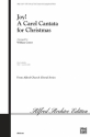 JOY! A CAROL CANTATA/SATB-CUTT  Mixed voices
