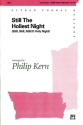 Kern, Philip Still the Holiest Night (SATB)  Mixed voices