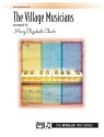 Clark Village Musicians 1p, 6h  Piano teaching material