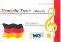 Deutsche Treue: fr Blasorchester Direktion und Stimmen