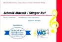 Schmid-Marsch  und  Snger-Ruf fr Blasorchester Direktion und Stimmen