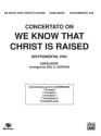 Concertato We Know That Christ Mixed voices