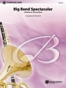 Bullock, Jack (arranger)Big Band Spectacular (concert band) Symphonic wind band