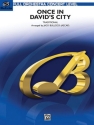 Bullock, Jack (arranger)Once in David's City (full orchestra) Full Orchestra