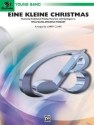 Clark,L (arranger)Eine Kleine Christmas (concert band) Symphonic wind band