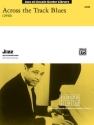 Ellington, DukeAcross the Track Blues (score) Jazz band