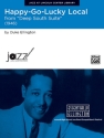 Ellington, DukeHappy-Go-Lucky Local (score) Jazz band