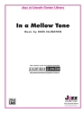 Ellington, DukeIn a Mellow Tone (jazz ensemble) Jazz band