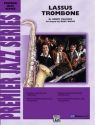 Fillmore, H arr. Wolpe, DLassus Trombone (jazz ensemble) Jazz band