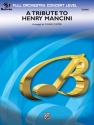 Mancini, H arr. Custer, CTribute to Henry Mancini, A (score) Full Orchestra