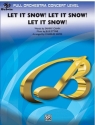 Sayre, Charles (arranger)Let It Snow! Let It Snow! (full orch) Full Orchestra