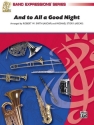 Smith, R.W & Story, M (arrangeAnd to All a Good Night (concert band) Symphonic wind band