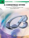 Smith, Robert W (arranger)Christmas Hymn, A (concert band) Symphonic wind band