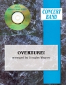 Wagner, Douglas E (arranger)Overture! (concert band) Symphonic wind band