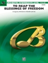 Wagner, Douglas E (arranger)To Reap the Blessings of Freedom (score) Flexible Orchestra