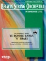 Wagner, Douglas E (arranger)Ye Bonnie Banks 'n' Braes (string orch) String Orchestra