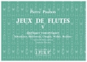 PAUBON JEUX DE FLUTES VOL 5:QUELQUES ROMANTIQUES 3 FLUTES A BEC