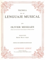 MESSIAEN TECNICA DE MI LENGUAJE MUSICAL TEXTES ET MUSIQUE REUNIS (VERSION ESPAGNOLE)