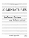TOURNIER F. 20 MINIATURES PIANO