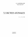 GARTENLAUB 32 DICTEES ATONALES SUPERIEUR (1,2 ET 3 VOIX)