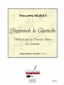 MURAT J'APPRENDS LA CLARINETTE VOLUME 1 LECONS 1 A 11