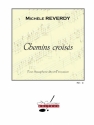 REVERDY CHEMINS CROISES SAXOPHONE ALTO ET PERCUSSION