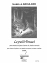 Le petit Poucet pour choeurs d'enfants  2 voix gales, (ou soprano) rcitant et solistes chant