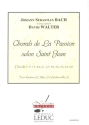 Chorals de La Passion selon Saint Jean pour 2 violins, alto et violoncello partition et parties